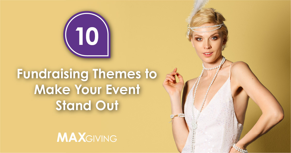 10 Fundraising Themes to Make Your Event Stand Out