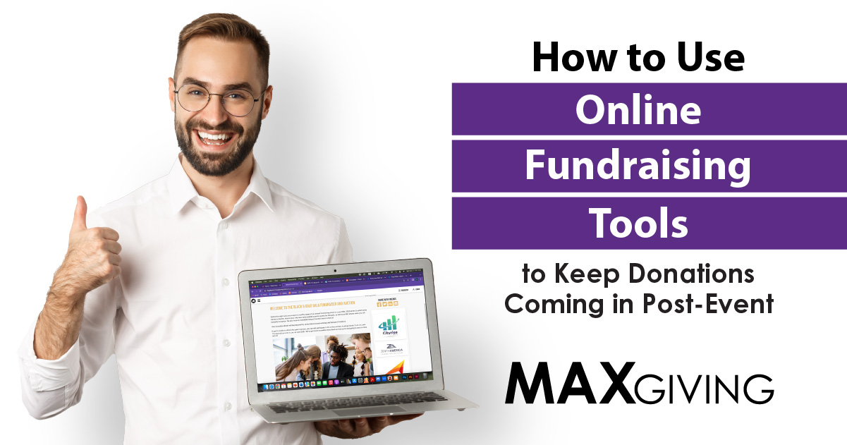 How to Use Online Fundraising Tools to Keep Donations Coming in Post-Event