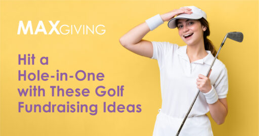 Hit a Hole-in-One with These Golf Fundraising Ideas